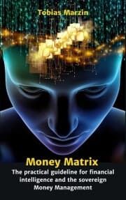 Cover von Money Matrix - The practical guideline for financial intelligence and sovereign money management