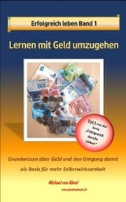 Cover von Erfolgreich leben - Band 1: Lernen mit Geld umzugehen