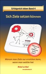 Cover von Erfolgreich leben - Band 4: Sich Ziele setzen können