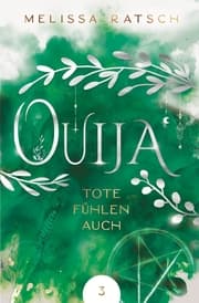 Cover von Ouija - Tote fühlen auch