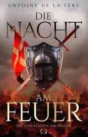 Cover von Die Nacht am Feuer 1 - Die Schlachten am Wasser