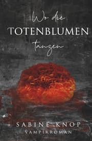 Cover von Wo die Totenblumen tanzen