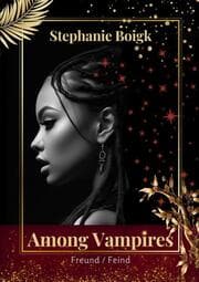 Cover von Among Vampires 3 - Freund/Feind