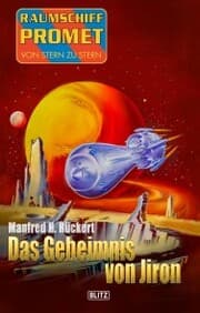 Cover von Raumschiff Promet - Von Stern zu Stern 44: Das Geheimnis von Jiron