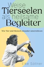 Cover von Weise Tierseelen als heilsame Begleiter