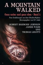 Cover von A MOUNTAIN WALKED - Ganz unten und ganz oben, Band 1