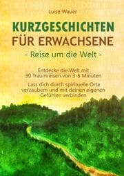 Cover von Kurzgeschichten für Erwachsene - Reise um die Welt