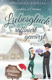 Cover von Liebesglück raffiniert gewürzt