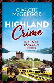 Cover von Highland Crime - Die tote Tänzerin