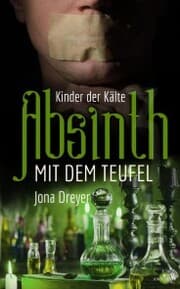 Cover von Absinth mit dem Teufel: Kinder der Kälte