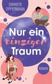 Cover von Nur ein einziger Traum