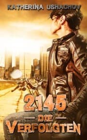 Cover von 2145 - Die Verfolgten