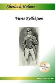Cover von Vierte Kollektion: Drei Sherlock Holmes Abenteuer