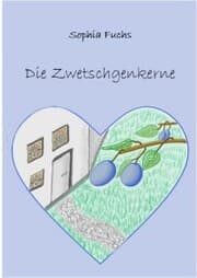 Cover von Die Zwetschgenkerne