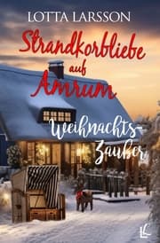 Cover von Strandkorbliebe auf Amrum - Weihnachtszauber