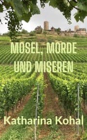 Cover von Mosel, Morde und Miseren