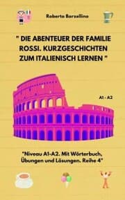 Cover von Die Abenteuer der Familie Rossi. Kurzgeschichten zum Italienisch lernen