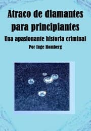 Cover von Atraco de diamantes para principiantes