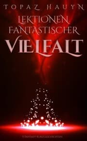 Cover von Lektionen fantastischer Vielfalt