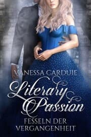 Cover von Literary Passion - Fesseln der Vergangenheit