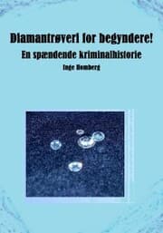 Cover von Diamantrøveri for begyndere!