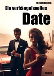 Cover von Ein verhängnisvolles Date