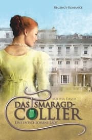 Cover von Das Smaragd-Collier - Eine entschlossene Lady