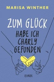Cover von Zum Glück habe ich Charly gefunden