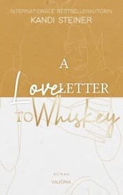 Cover von A Love Letter To Whiskey