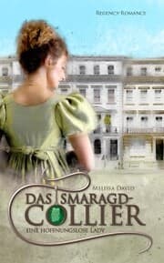 Cover von Eine hoffnungslose Lady (Das Smaragd-Collier 1)
