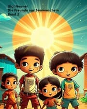 Cover von Die Freunde aus Sonnenschein: Band 2