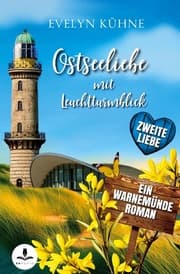 Cover von Ostseeliebe mit Leuchtturmblick: Zweite Liebe