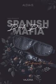 Cover von Dark Desire (Spanish Mafia 2)