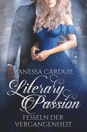 Cover von Literary Passion - Fesseln der Vergangenheit