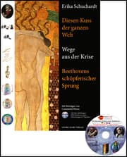 Cover von Diesen Kuss der ganzen Welt - Wege aus der Krise. Beethovens schöpferischer Sprung