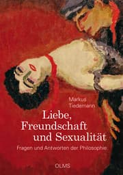 Cover von Liebe, Freundschaft und Sexualität
