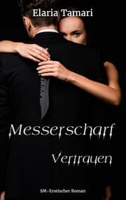 Cover von Messerscharf - Vertrauen