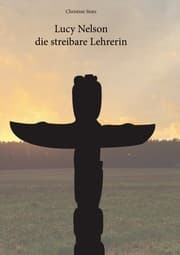 Cover von Lucy Nelson- die streitbare Lehrerin