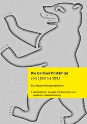Cover von Die Berliner Postämter von 1850 bis 1993