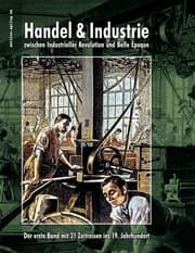 Cover von Handel & Industrie zwischen Industrieller Revolution und Belle Époque