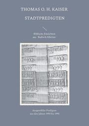 Cover von Stadtpredigten. Biblische Einsichten aus 'Badisch-Sibirien'
