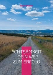 Cover von Achtsamkeit - Dein Weg zum Erfolg
