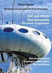 Cover von Der Job-Motor Energiewende. Die globale Ausganglage.