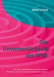 Cover von Die Unwesentlichkeit der Welt