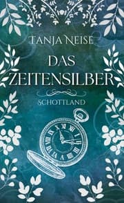 Cover von Das Zeitensilber - Schottland