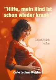 Cover von 'Hilfe, mein Kind ist schon wieder krank'