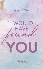 Cover von I would have found you