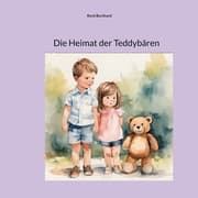 Cover von Die Heimat der Teddybären