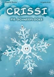 Cover von Crissi die Schneeflocke
