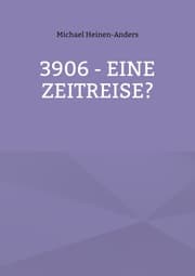 Cover von 3906 - eine Zeitreise?
